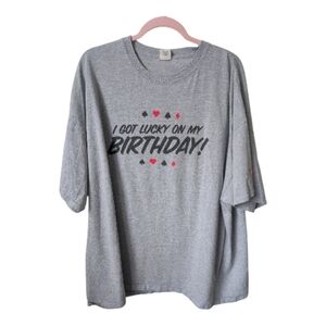 Live Casino I Got Lucky On My Birthday Graphic Tee Size 3x